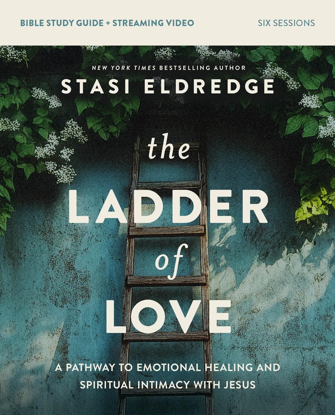 The Ladder of Love Study Guide